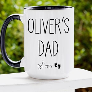 Dad Mug, New Dad Gift for Fathers Day, Gift for New Daddy, First Time Dad Gift, New Parent Gift, Dad Birthday Gift, First Fathers Day Mug