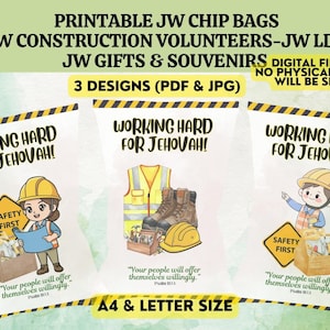May include: Printable JW chip bag designs featuring construction-themed illustrations. Each design includes the text "Working Hard for Jehovah!" and a construction worker cartoon. The bags are available in A4 and Letter sizes. Digital file only; no physical product will be shipped.