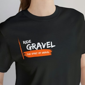 Spirit of Gravel Cycling T Shirt Gravel riding Bike gift Adventure cycling shirt for cycling lover present