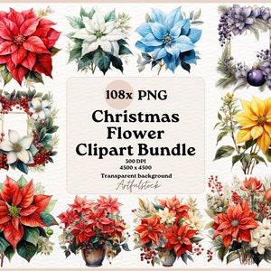 108 PNG Watercolor Christmas Flowers Clipart, Christmas Flower Clipart, Merry Christmas Bouquets Clip art, Sublimation Bundle