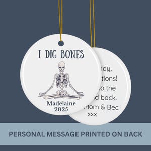 Personalized Archaeologist Ornament, Archaeology Ceramic Ornaments, I dig Bones, Graduation Gift, Name and Custom Message
