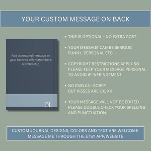 May include: A navy blue journal with a light blue stripe and the text "YOUR CUSTOM MESSAGE ON BACK." The journal has text that says "Add a personal message or your favourite affirmation here (OPTIONAL)."