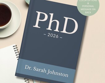 Personalized PHD Journal Notebook, Custom Doctor of Philosophy Graduation Gift, Grad Ceremony, Phinished It, Customized Name Degree Journal