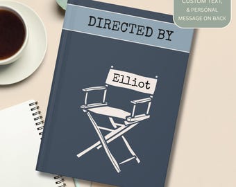 PERSONALIZED DIRECTOR Journal Notebook, Customized Film Movie Theater Drama Teacher Director Graduation Gift High School Musical, Music Play