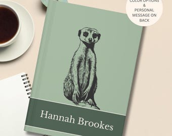 Personalized Meerkat Journal Notebook, Custom Meerkat Keeper, Zoologist Graduation Gift, Hardcover Matte Notebook, Zoology Student Notes