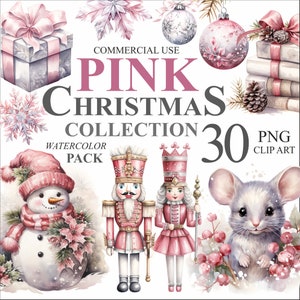 May include: A watercolor illustration set of 30 pink Christmas clip art images. The set includes a snowman, nutcracker, ballerina, mouse, ornaments, snowflakes, and a stack of books. The text "COMMERCIAL USE PINK CHRISTMAS COLLECTION WATERCOLOR PACK 30 PNG CLIP ART" is included in the image.