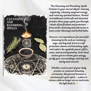 May include: An image of a grimoire titled "Cleansing and Banishing Spells" with a burning candle, a bowl of herbs, and rosemary. The text describes purification rituals, herbal baths, and reclaiming energy. The background is dark with a circular design.