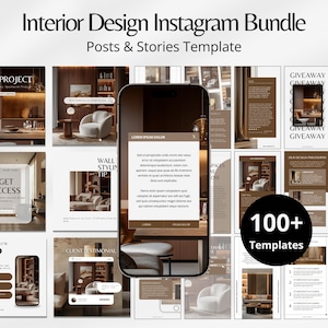 May include: An Instagram bundle for interior design, featuring templates for posts and stories. The design includes images of modern interiors, with text overlays and a mobile phone mockup. The bundle includes over 100 templates.