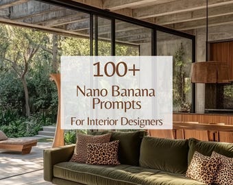 Nano Banana Prompts For Interior Designers, Interior Design AI Prompts, Rendering AI Prompts, Home Decor Templates PDF, Prompts For Interior