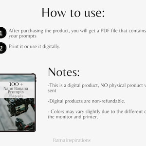 May include: Digital product with instructions on how to use it. The image shows a tablet with the text "100+ Nano Banana Prompts Photography". The instructions are: 1. After purchasing, you will get a PDF file. 2. Print or use it digitally.