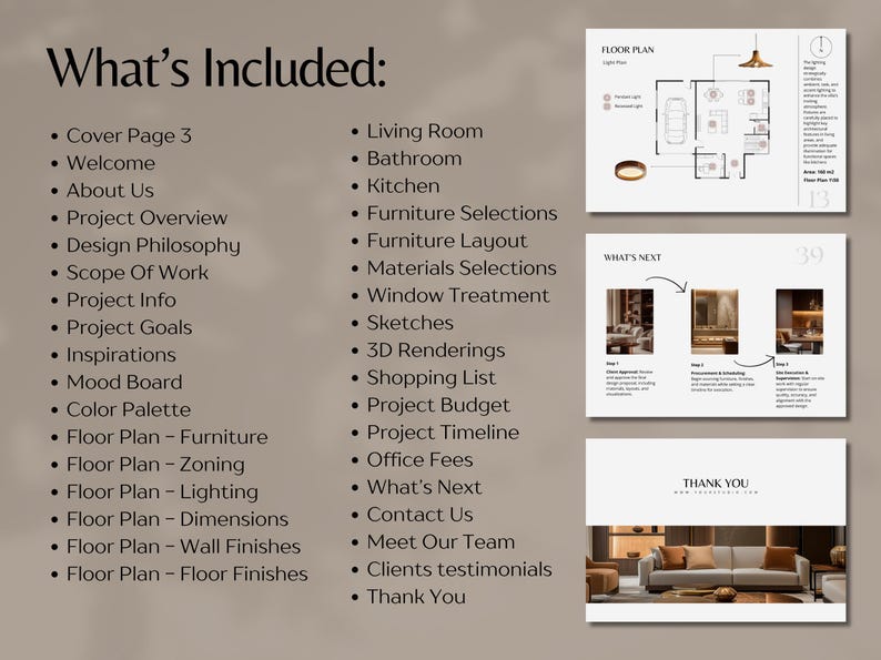 Pode incluir: Layout de apresenta&ccedil;&atilde;o com uma lista de itens inclu&iacute;dos, incluindo plantas baixas, sele&ccedil;&otilde;es de m&oacute;veis e depoimentos de clientes. O layout apresenta uma planta baixa, uma se&ccedil;&atilde;o "What's Next" e um slide "Obrigado", tudo em uma paleta de cores neutras.