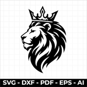 May include: A black and white graphic illustration of a lion head in profile wearing a crown. The design features bold lines and sharp edges. Below the lion, the text reads SVG - DXF - PDF - EPS - AI, indicating available file formats.