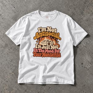 Camiseta "No soy antisocial, simplemente no estoy de humor", divertida camiseta de gato para introvertidos, camiseta sarcástica de café, regalo para ella.