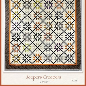 Jeepers Creepers Quilt Pattern by ThimbleCreek Quilts.  Designed by Rosie & Joe Wood - 64&quot;x64&quot; - Perfect for Fall and Halloween Fabrics!