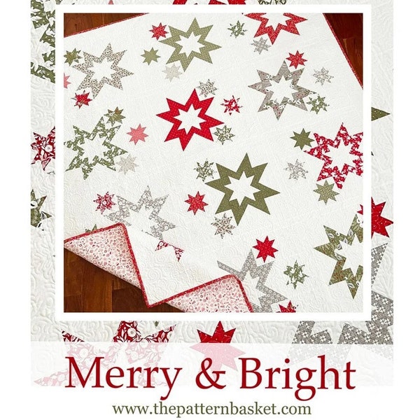 Merry & Bright by Margot Languedoc Designs for The Pattern Basket - Measures 63 1/4" x 71 1/4" - Fat Quarter Friendly Quilt