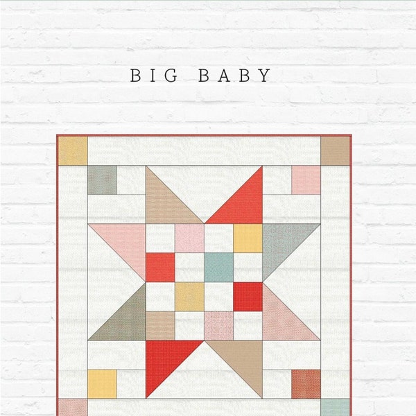 Big Baby Quilt Pattern Designed by Amber Johnson for Gigi's Thimble - Finished Size 38" x 38" - No. 752 - Super Simple Beginner Pattern!