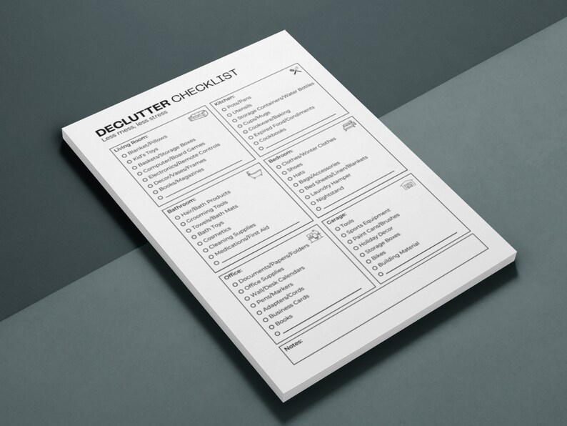 May include: A black and white checklist with the title "Declutter Checklist" and the subtitle "Less mess, less stress". The checklist is divided into sections for different rooms of a house, including the living room, bathroom, bedroom, office, and garage. Each section has a list of items to declutter.