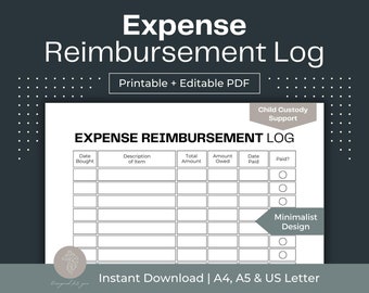 May include: A printable and editable PDF document titled "Expense Reimbursement Log" with a minimalist design. The document is for tracking expenses related to child custody support. It includes columns for date bought, description of item, total amount, amount owed, date paid, and paid? The document is available for instant download in A4, A5, and US Letter sizes.