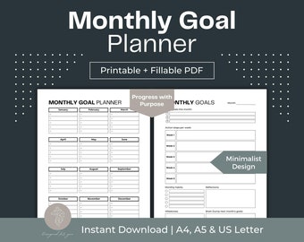 May include: A printable monthly goal planner with a minimalist design. The planner includes sections for monthly goals, action steps, and reflections. Text on the planner includes "Monthly Goal Planner", "Printable + Fillable PDF", and "Instant Download | A4, A5 & US Letter".