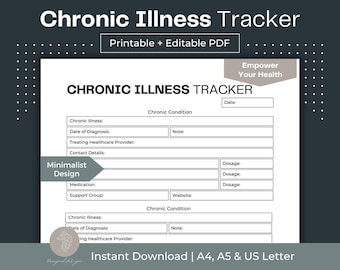 May include: Printable chronic illness tracker in black and white with the text "Chronic Illness Tracker" and "Empower Your Health". The tracker includes sections for chronic illness, date of diagnosis, treating healthcare provider, contact details, medication, support group, website, and notes.