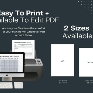 May include: A computer screen displaying a printable monthly medication tracker and an emergency hospital visit form. The computer is connected to a printer. The image also shows a white sheet of paper labeled "A4" with dimensions 8.3 x 11.7 inches and another white sheet of paper labeled "Letter" with dimensions 8.5 x 11 inches.
