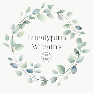 Eucalyptus Wreath Clipart | 10 PNG | Watercolor Eucalyptus Frame Greenery Botanical Wreath Leaf Green Leaves, Wreath Clipart Digital Clipart