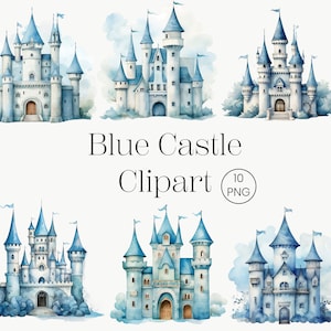 Imágenes prediseñadas del castillo de cuento de hadas azul / 10 PNG transparente / Magic Kingdom acuarela cuento de hadas clipart baby shower clipart vivero clipart