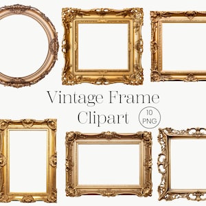 cadres dorés vintage Clipart | 10 PNG | vintage Baroque Frames Mockup Clip Art Antique Graphics Images Junk Journals Utilisation commerciale