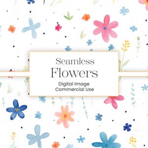 Puede incluir: Patrón floral de acuarela con fondo blanco. El diseño presenta varias flores en tonos rosa, azul, naranja y amarillo, junto con hojas verdes y pequeños puntos negros. Se muestra el texto "Seamless Flowers".