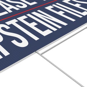 Release the Epstein Files - Protest Sign, Yard Decoration, Political Statement, Rally Banner, Home Decor, Patriotic Lawn Sign image 3