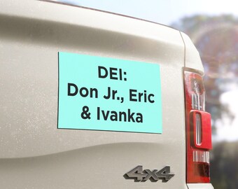 Imán de sátira de DEI Don Jr Eric Ivanka: regalo de humor político