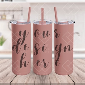May include: Three pink stainless steel tumblers with lids and straws. The tumblers have the words "your sign" written on them in a cursive font.