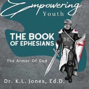 Op de afbeelding: Een boekomslag met een turquoise achtergrond en een witte illustratie van een ridder in harnas die een zwaard en schild vasthoudt. De titel is "The Book of Ephesians: The Armor of God" en de auteur is "Dr. K.L. Jones, Ed.D."