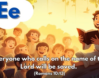 May include: An illustration of a man reading from a book to a group of children. The text reads "Everyone who calls on the name of the Lord will be saved. (Romans 10:13)"