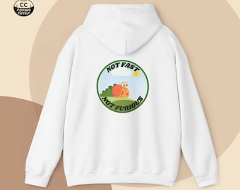 Not Fast Not Furious Hoodie: Unisex Heavy Blend Relaxed Sweatshirt