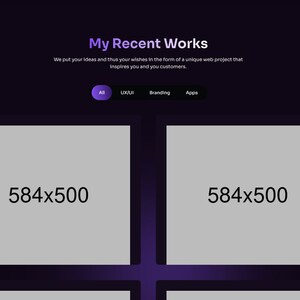 May include: A website design portfolio showcasing recent work with a dark background and a purple accent color. The portfolio is divided into four sections, each with a placeholder image and the dimensions 584x500. The website features a navigation bar with the options "All", "UI/UX", "Branding", and "Apps".