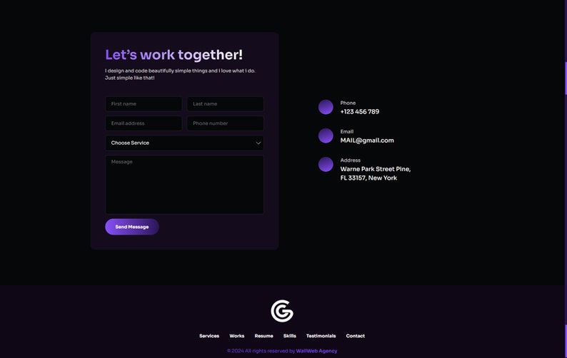 May include: A purple contact form with the text "Let's work together!" and fields for first name, last name, email address, phone number, choose service, and message. There is a button that says "Send Message". Below the form is a purple circle with the text "Phone" and a phone number. Below that is a purple circle with the text "Email" and an email address. Below that is a purple circle with the text "Address" and an address.
