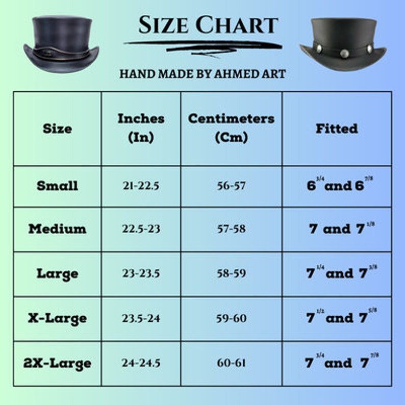 May include: Size chart for handmade top hats, with measurements in inches and centimeters. Sizes range from Small (21-22.5 inches, 56-57 cm) to 2X-Large (24-24.5 inches, 60-61 cm). Fitted sizes are also provided.