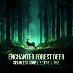 May include: A deer stands in a dark green forest with glowing lights. The text "ENCHANTED FOREST DEER" is at the bottom of the image.