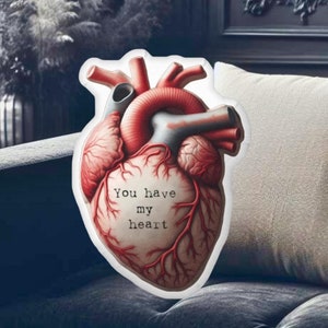 You Have My Heart Anatomical Heart Shaped Pillow Spooky Gothic Throw Pillow