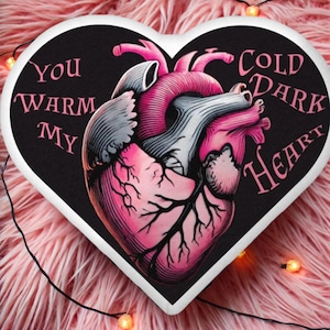 You Warm My Cold Dark Heart Pillow Spooky Gothic Black Pink Throw Pillow