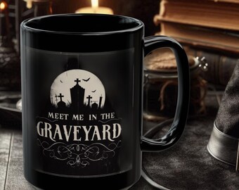 Meet Me In The Graveyard Zwarte mok Dark Spooky Moody Gothic koffiemokken Dark Academia
