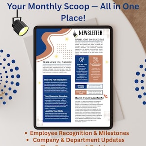 May include: A digital tablet shows a newsletter design with the title "Editable Newsletter." The layout includes sections for team news, tips, resources, and a calendar. The colour scheme is mainly blue, brown, and white.