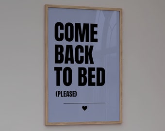 Come Back to Bed Poster, Trendy Wall Art, Aesthetic Poster, Bedroom Poster, Girly Room Decor, Retro Wall Art, Printable Wall Art