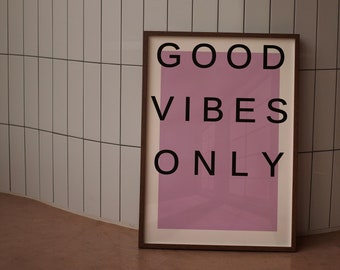 Good Vibes Only Print, Minimalist Modern Art (Digital Download)