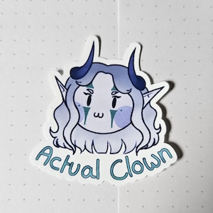 Actual Clown ,Sona, Tiefling Sticker, TTRPG
