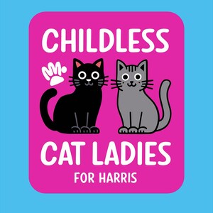 Childless Cat Lady for Harriss Svg, Election 2024, Madam President Svg, Women President Tee, US President Election Campaign, Vote Design
