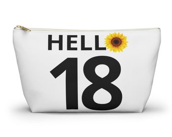 Hello 18 Sunflower - Une pochette qui s'épanouit dans l'âge adulte Cadeau pour fille 18e anniversaire Trousse de maquillage
