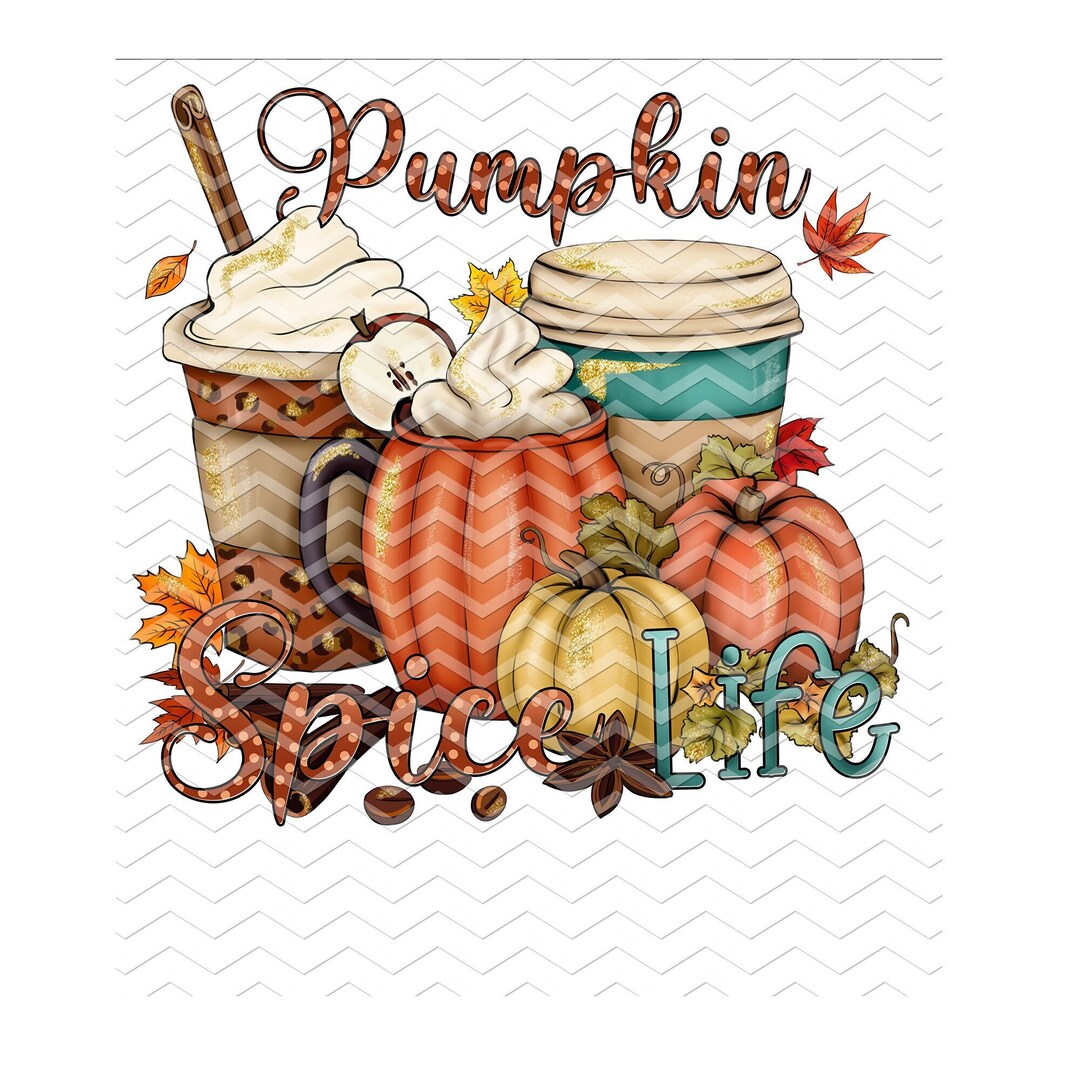 Fall Coffee Lattes Sublimation Png Pumpkin Spice Life Png - Etsy