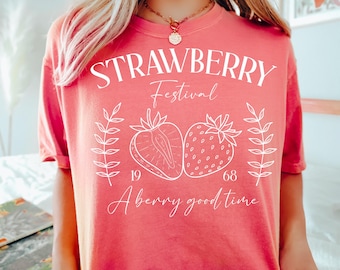 Comfort Colors® Strawberry Festival Shirt, Women Strawberry Shirt,  Locally Grown Strawberry Shirt, Gift for Gardener, Farmer's Market Shirt